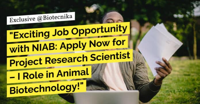 NIAB Project Research Job - Life Sciences Apply Online