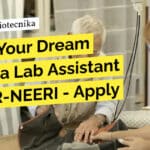"Land Your Dream Job as a Lab Assistant at CSIR-NEERI - Apply Now!"
