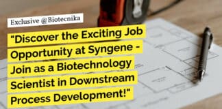 "Discover the Exciting Job Opportunity at Syngene - Join as a Biotechnology Scientist in Downstream Process Development!"