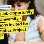 "Exciting Job Opportunity at Anna University - Applications Invited for Bioinformatics Project Opening!"