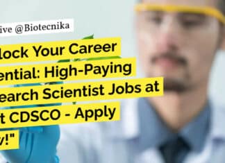 Govt CDSCO Biotechnology Jobs - Apply For Research Scientist Vacancies