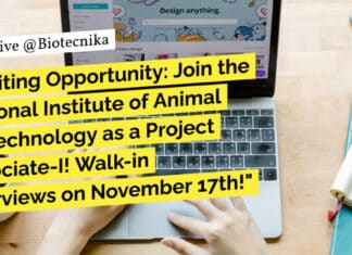 "Exciting Opportunity: Join the National Institute of Animal Biotechnology as a Project Associate-I! Walk-in Interviews on November 17th!"