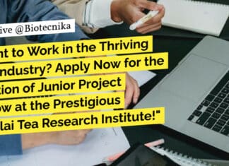 Want to Work in the Thriving Tea Industry? Apply Now for the Position of Junior Project Fellow at the Prestigious Tocklai Tea Research Institute! Tea Research R&D Jobs - MSc Life & Agricultural Sciences Apply