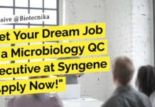 Get Your Dream Job as a Microbiology QC Executive at Syngene – Apply Now! Microbiology QC Executive Job at Syngene - Biotech & Biochem Apply Online