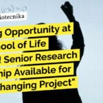 Exciting Opportunity at JNU School of Life Science! Senior Research Fellowship Available for Game-Changing Project "Exciting Opportunity at JNU School of Life Science! Senior Research Fellowship Available for Game-Changing Project"