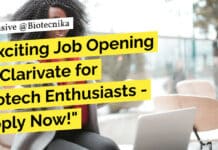 Exciting Job Opening at Clarivate for Biotech Enthusiasts – Apply Now! Clarivate Content Editor Jobs - Biotech, Biochem, Bioinformatics Apply