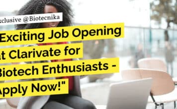 Exciting Job Opening at Clarivate for Biotech Enthusiasts – Apply Now! Clarivate Content Editor Jobs - Biotech, Biochem, Bioinformatics Apply