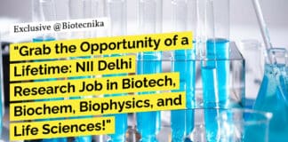 NII Delhi Research Job For Biotech, Biochem, Biophysics, Life Sciences