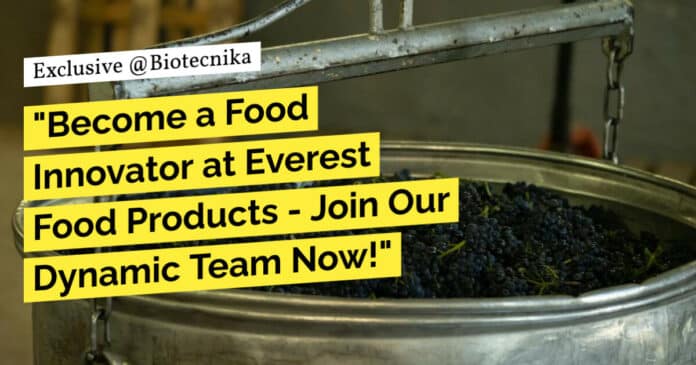 "Become a Food Innovator at Everest Food Products - Join Our Dynamic Team Now!"
