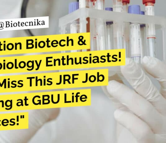GBU Life Sciences JRF Job Opening - Biotech & Microbiology