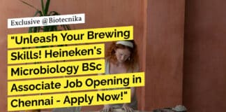 "Unleash Your Brewing Skills! Heineken's Microbiology BSc Associate Job Opening in Chennai - Apply Now!"