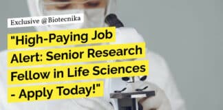 "High-Paying Job Alert: Senior Research Fellow in Life Sciences - Apply Today!"