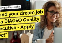Land your Dream Job as a DIAGEO Quality Executive – Apply now! DIAGEO Food Technology Executive Opening - Appy Online