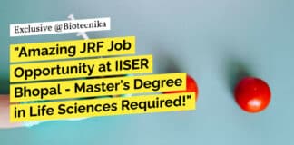 IISER Bhopal JRF Vacancy - MSc Life Sciences Apply