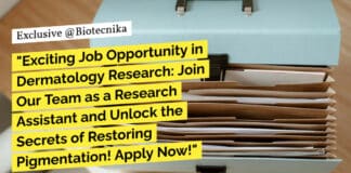 "Exciting Job Opportunity in Dermatology Research: Join Our Team as a Research Assistant and Unlock the Secrets of Restoring Pigmentation! Apply Now!"