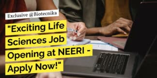 "Exciting Life Sciences Job Opening at NEERI - Apply Now!"