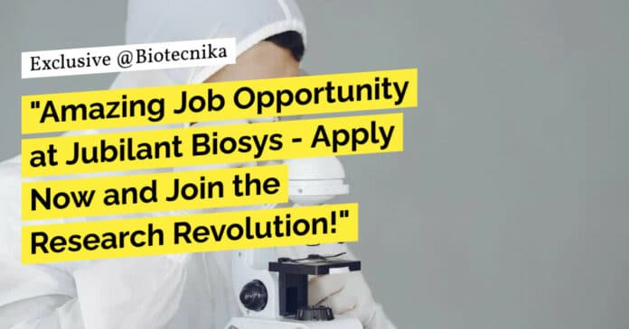 "Amazing Job Opportunity at Jubilant Biosys - Apply Now and Join the Research Revolution!"
