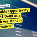 AIIMS Delhi Bioinformatics Job - Research Assistant Vacancy