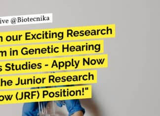 "Join our Exciting Research Team in Genetic Hearing Loss Studies - Apply Now for the Junior Research Fellow (JRF) Position!"