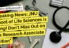 Breaking News: JNU School of Life Sciences is Hiring! Don’t Miss Out on This Research Associate Position "Breaking News: JNU School of Life Sciences is Hiring! Don't Miss Out on This Research Associate Position"