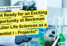 Get Ready for an Exciting Opportunity at Beckman Coulter Life Sciences as a Scientist I – Projects! Beckman Coulter Scientist Job, Life Sciences Apply Online