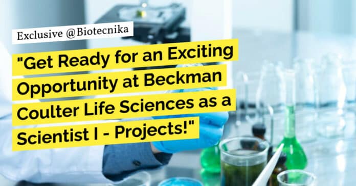Beckman Coulter Scientist Job, Life Sciences Apply Online