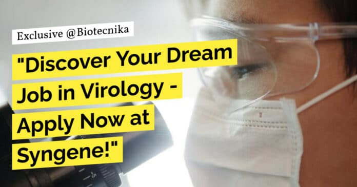 Syngene MSc Virology Jobs - Apply For Viral Testing Research Associate Post