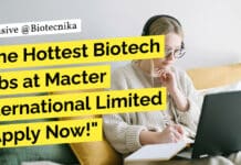 The Hottest Biotech Jobs at Macter International Limited – Apply Now! BSc Biotechnology R&D Job
