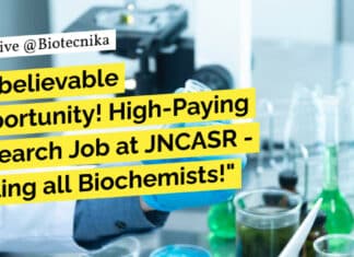 "Unbelievable Opportunity! High-Paying Research Job at JNCASR - Calling all Biochemists!"