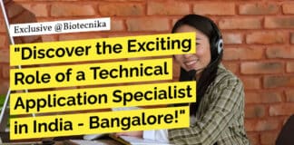 "Discover the Exciting Role of a Technical Application Specialist in India - Bangalore!"