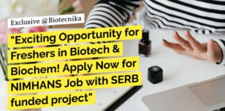 "Exciting Opportunity for Freshers in Biotech & Biochem! Apply Now for NIMHANS Job with SERB funded project"