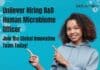 Unilever Hiring R&D Human Microbiome Officer – Join the Global Innovation Team Today! Unilever Biotech R&D Job