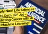 Apply Now! Life Sciences AIIMS Delhi JRF Job – Predicting Cancer with AI and Machine Learning! "Apply Now! Life Sciences AIIMS Delhi JRF Job - Predicting Cancer with AI and Machine Learning!"