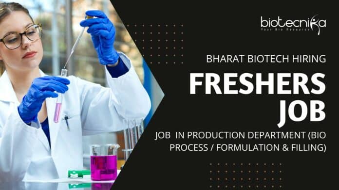 Bharat Biotech Freshers Job