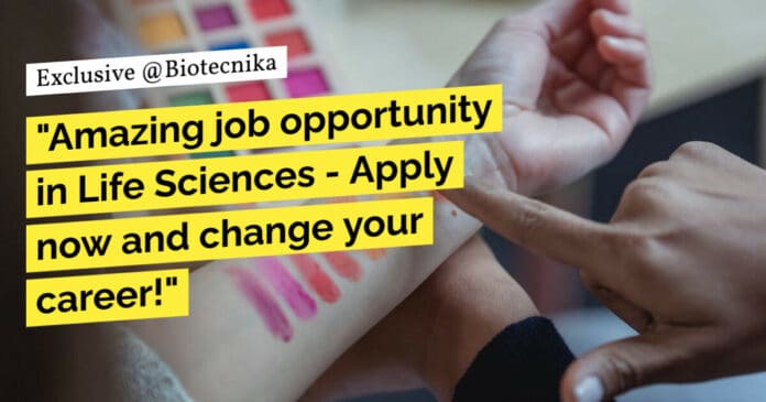 "Amazing job opportunity in Life Sciences - Apply now and change your career!"