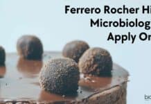 Ferrero Rocher Hiring Microbiologists