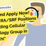 "Hurry and Apply Now! Exciting RA/SRF Positions at a Leading Cellular Immunology Group in New Delhi"