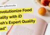 "Revolutionize Food Quality with iD Fresh's Expert Quality Head"