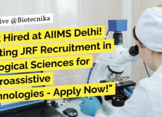Get Hired at AIIMS Delhi! Exciting JRF Recruitment in Biological Sciences for Neuroassistive Technologies – Apply Now! AIIMS Delhi Biological Sciences JRF Recruitment