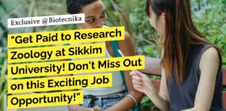 "Get Paid to Research Zoology at Sikkim University! Don't Miss Out on this Exciting Job Opportunity!"