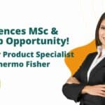 Life Sciences MSc & Ph.D Job Opportunity! Apply For Product Specialist Post at Thermo Fisher Life Sciences MSc Job