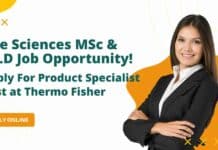 Life Sciences MSc & Ph.D Job Opportunity! Apply For Product Specialist Post at Thermo Fisher Life Sciences MSc Job