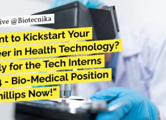 "Want to Kickstart Your Career in Health Technology? Apply for the Tech Interns 2024 - Bio-Medical Position at Phillips Now!"