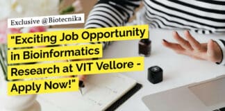 "Exciting Job Opportunity in Bioinformatics Research at VIT Vellore - Apply Now!"