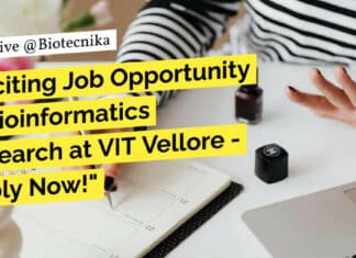 "Exciting Job Opportunity in Bioinformatics Research at VIT Vellore - Apply Now!"