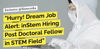 "Hurry! Dream Job Alert: inStem Hiring Post Doctoral Fellow in STEM Field"