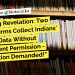 "Shocking Revelation: Two Foreign Firms Collect Indians' Genome Data Without Government Permission - Investigation Demanded!"