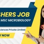 Latest Freshers Microbiology Job