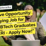 Exclusive Opportunity: High-Paying Job for Biotech BTech Graduates at CSMCRI – Apply Now! "Exclusive Opportunity: High-Paying Job for Biotech BTech Graduates at CSMCRI - Apply Now!"