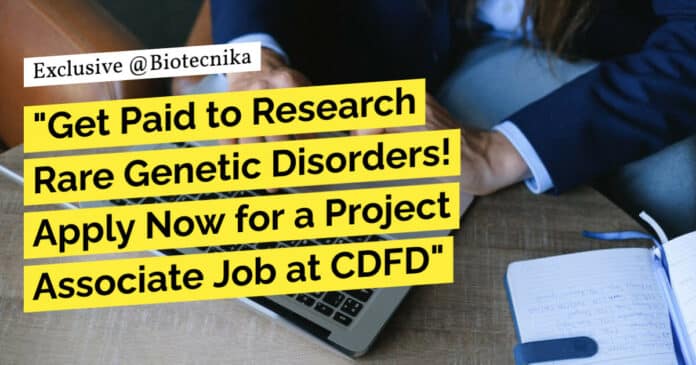 CDFD Hiring! Apply For Project Associate Job